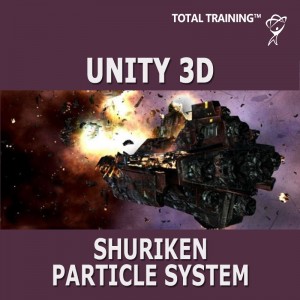 Unity 3D - Learn the Unity 3D Shuriken Particle System