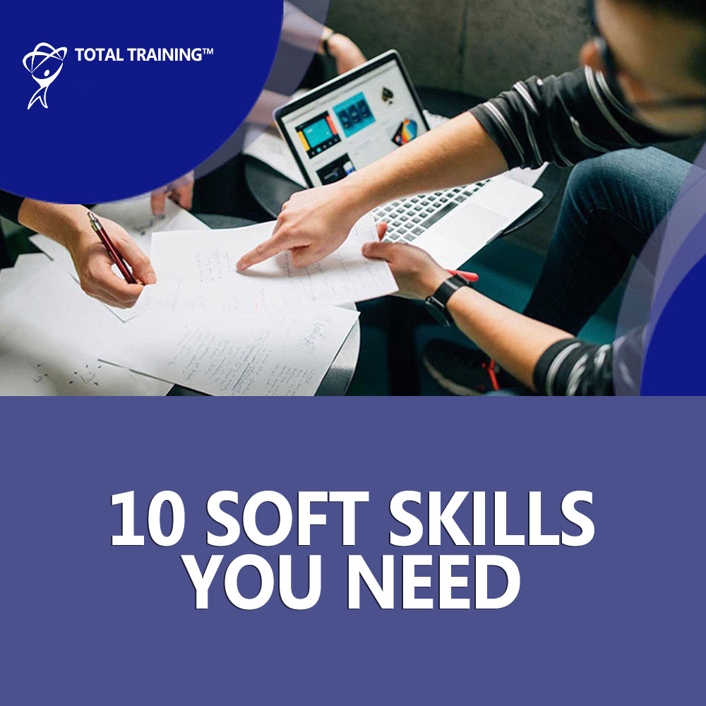 10 Soft Skills You Need